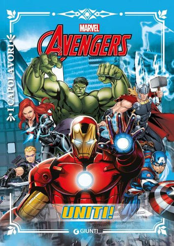 Avengers Uniti I Capolavori