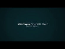 Carica e avvia il video nel visualizzatore di galleria, Ready Warm 5700 Space
